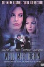 Watch We'll Meet Again 123moviesFree