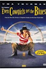 Watch Even Cowgirls Get the Blues 123moviesFree