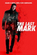 Watch The Last Mark 123moviesFree