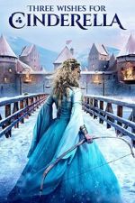 Watch Three Wishes for Cinderella 123moviesFree