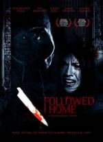 Watch Followed Home 123moviesFree