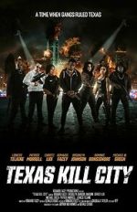 Watch Texas Kill City 123moviesFree