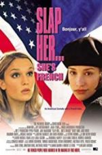 Watch Slap Her, She\'s French! 123moviesFree