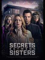 Watch Secrets Between Sisters 123moviesFree