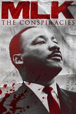 Watch MLK: The Conspiracies 123moviesFree