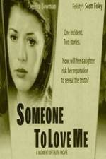 Watch Someone to Love Me 123moviesFree