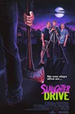 Watch Slaughter Drive 123moviesFree