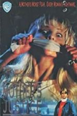 Watch A Mother\'s Justice 123moviesFree