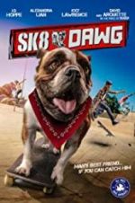 Watch Sk8 Dawg 123moviesFree