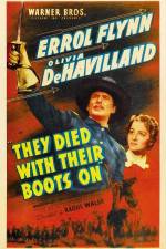 Watch They Died with Their Boots On 123moviesFree