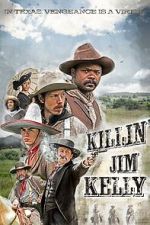 Watch Killin\' Jim Kelly 123moviesFree