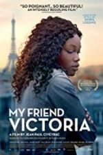 Watch My Friend Victoria 123moviesFree