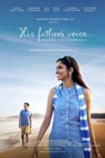 Watch His Father\'s Voice 123moviesFree