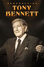 Watch Remembering Tony Bennett 123moviesFree