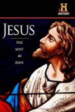 Watch History Channel Jesus The Lost 40 Days 123moviesFree