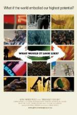 Watch What Would It Look Like 123moviesFree