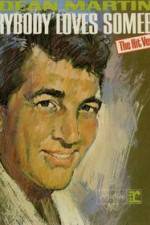 Watch Dean Martin Everybody Loves Somebody Sometime 123moviesFree