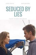 Watch Seduced by Lies 123moviesFree
