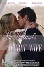 Watch My Husband\'s Secret Wife 123moviesFree
