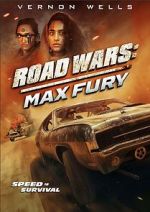 Watch Road Wars: Max Fury 123moviesFree