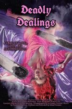 Watch Deadly Dealings 123moviesFree