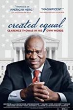 Watch Created Equal: Clarence Thomas in His Own Words 123moviesFree