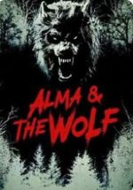Watch Alma and the Wolf 123moviesFree