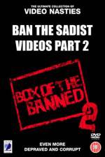 Watch Ban the Sadist Videos Part 2 123moviesFree