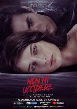 Watch Non mi uccidere 123moviesFree