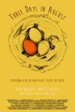 Watch Three Days in August 123moviesFree