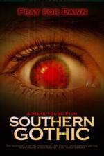 Watch Southern Gothic 123moviesFree