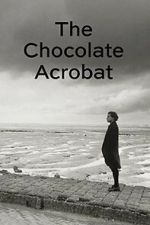 Watch The Chocolate Acrobat 123moviesFree