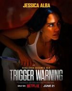 Watch Trigger Warning 123moviesFree