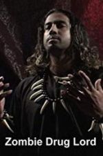 Watch Zombie Drug Lord 123moviesFree