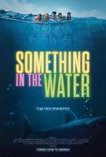 Watch Something in the Water 123moviesFree