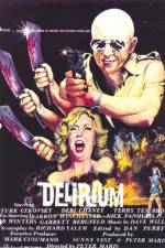 Watch Delirium 123moviesFree