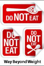 Watch Way Beyond Weight 123moviesFree