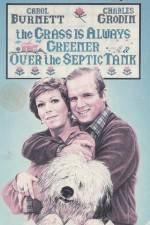 Watch The Grass Is Always Greener Over the Septic Tank 123moviesFree