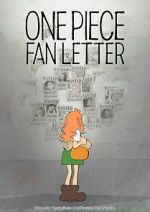 Watch One Piece Fan Letter (TV Short 2024) 123moviesFree