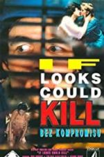 Watch If Looks Could Kill 123moviesFree