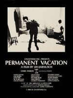 Watch Permanent Vacation 123moviesFree
