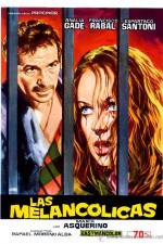 Watch Las melancólicas 123moviesFree