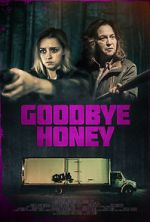 Watch Goodbye Honey 123moviesFree