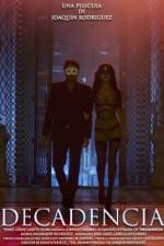 Watch Decadencia 123moviesFree