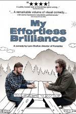 Watch My Effortless Brilliance 123moviesFree