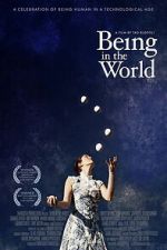 Watch Being in the World 123moviesFree