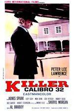 Watch Killer Caliber .32 123moviesFree