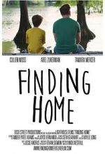 Watch Finding Home: A Feature Film for National Adoption Day 123moviesFree