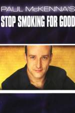 Watch Paul McKenna's Stop Smoking for Good 123moviesFree