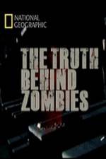 Watch National Geographic The Truth Behind Zombies 123moviesFree